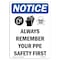 Signmission OSHA Notice, 7" Height, Always Remember Your Sign With Symbol, 7" X 5", Portrait OS-NS-D-57-V-10142 - alternate 1